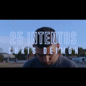 25 Intentos by Chris Deimon