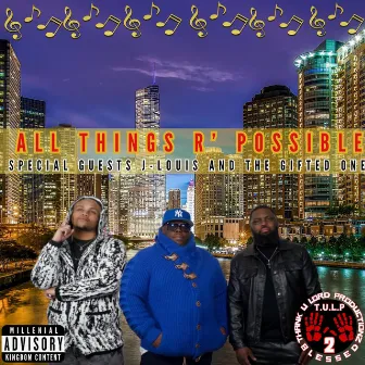 ALL THINGS R' POSSIBLE by Heaven Souljah