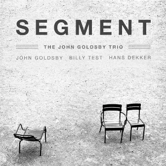 Segment — Volume Three by John Goldsby