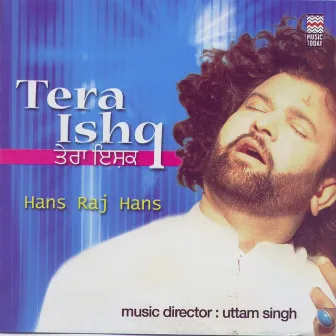 Tera Ishq by Hans Raj Hans