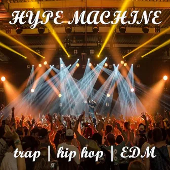 Hype Machine by Corey Titov