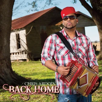 Back Home by Chris Ardoin