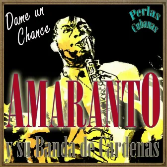 Perlas Cubanas: Amaranto y Su Banda de Cárdenas by Amaranto