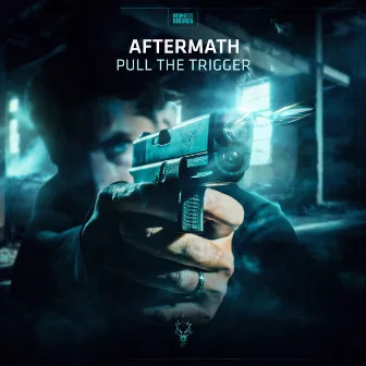 Pull The Trigger by Aftermath