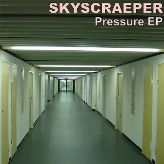 Pressure EP by Skyscraeper