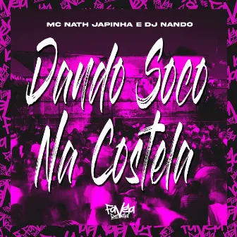 Dando Soco na Costela by Mc Nath Japinha