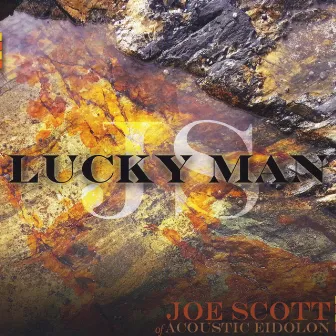 Lucky Man (feat. Joe Scott) by Acoustic Eidolon