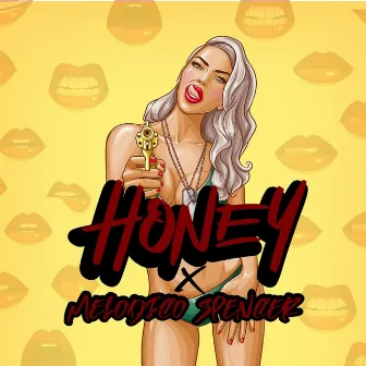 Honey by SPENCER DR