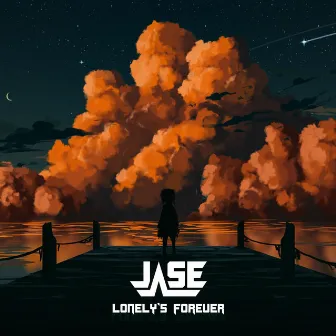 Lonely's Forever by JASE