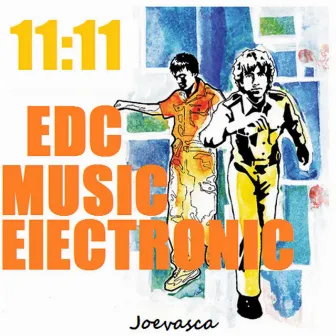 11:11 EDC Music Electronic by Joevasca