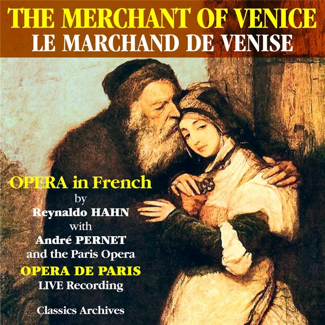 Le marchand de Venise, Act II (Live)