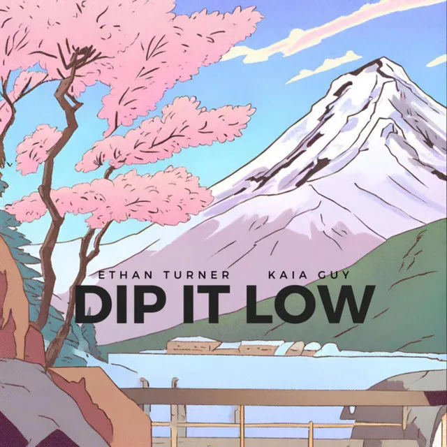 Dip It Low