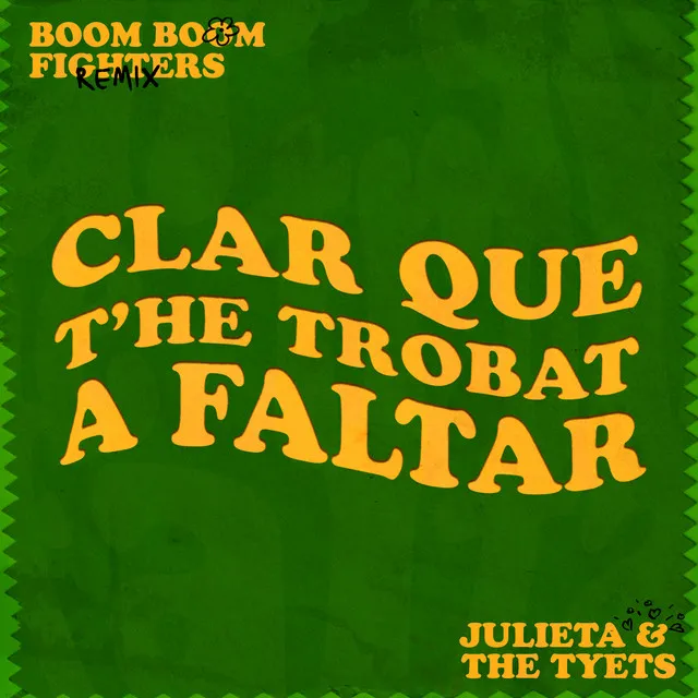 Clar que t'he trobat a faltar - Boom Boom Fighters Remix