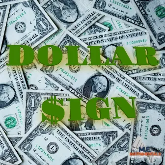 Dollar Sign by M.E. Instrumentals