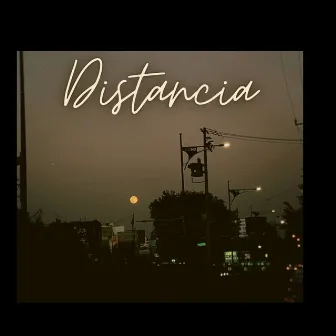 Distancia by Jnni MxM