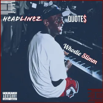 HeadLinez (Left Hand) by Quote$