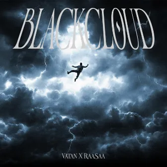 Black Cloud by RaaSaa