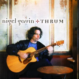 Thrum by Nigel Gavin