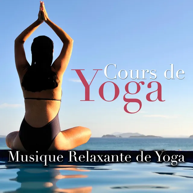 🙏Cours de Yoga - Musique Relaxante de Yoga et Musique pour la Méditation avec Sons de la Nature (Pluie, Bruit d'Eau, Orage et Vagues de l'Océan) et Mélodies New Age de Piano