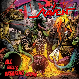 All Hell's Breaking Loose by Raven