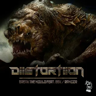 Break the Mould / Rancor by DiiSTORTiiON