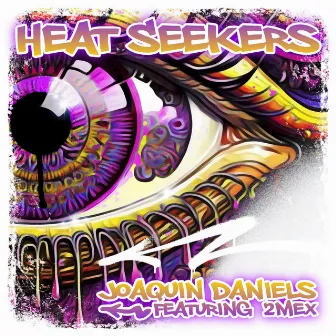 Heat Seekers by Joaquin Daniels