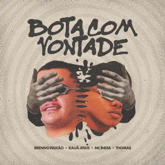 Bota Com Vontade by TOMAS