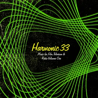 Music For Film, Television & Radio, Volume 1 by Harmonic 33