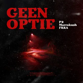 Geen Optie by FRRA