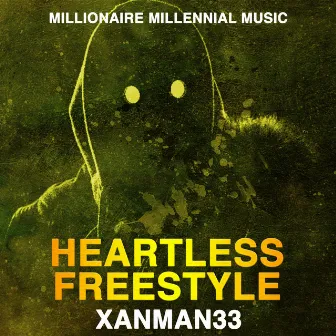 Heartless (Freestyle) by Xanman33