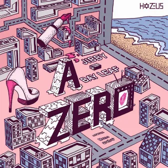 A-ZERO by Jibby