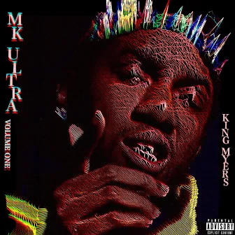 MK Ultra, Vol. I by King Myers