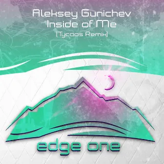 Inside of Me (Tycoos Remix) by Aleksey Gunichev