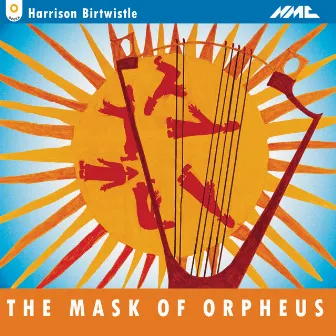 Birtwistle: The Mask of Orpheus by Harrison Birtwistle