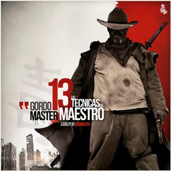 Las 13 Técnicas Del Maestro by Gordo Master