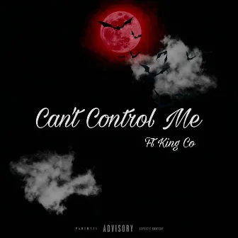 Can't Control Me by Nafirm