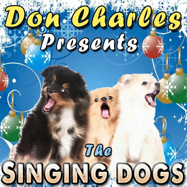 Don Charles Presents the Singing Dogs