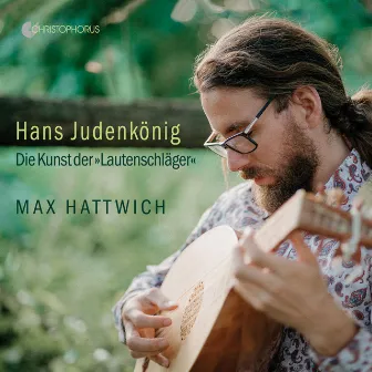 Judenkönig: Die Kunst der Lautenschläger by Max Hattwich