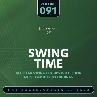 Swing Time - The Encyclopedia of Jazz, Vol. 91 by Norman Granz Jam Session