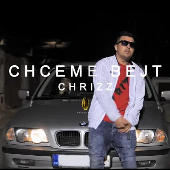 Chceme Bejt by Chrizz