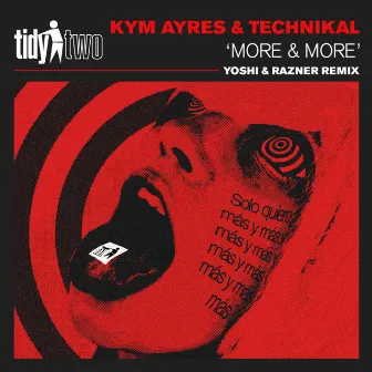 More & More (Yoshi & Razner Remix) by Kym Ayres