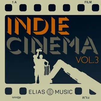 Indie Cinema, Vol. 3 by Fritz Doddy