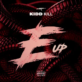 E Up by KiddKill