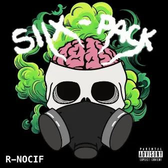 Six-Pack, Vol. 2 by R-Nocif