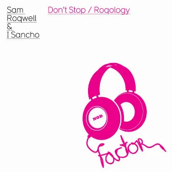 Don't Stop, Roqology by Sancho