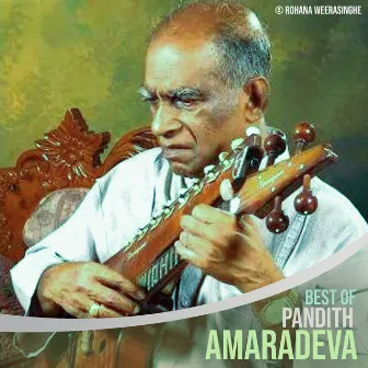 Best of Pandith Amaradeva, Vol. 01 by W. D. Amaradeva