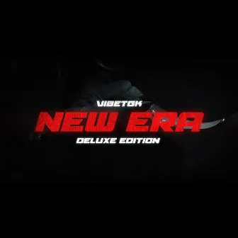 New Era (Deluxe Edition) by VibeTGK