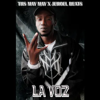 La voz by Ths May May