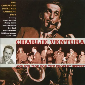 The Complete Pasadena Concert 1949 by Charlie Ventura