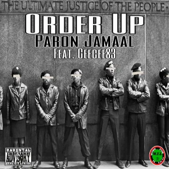 Order up by Paron Jamaal